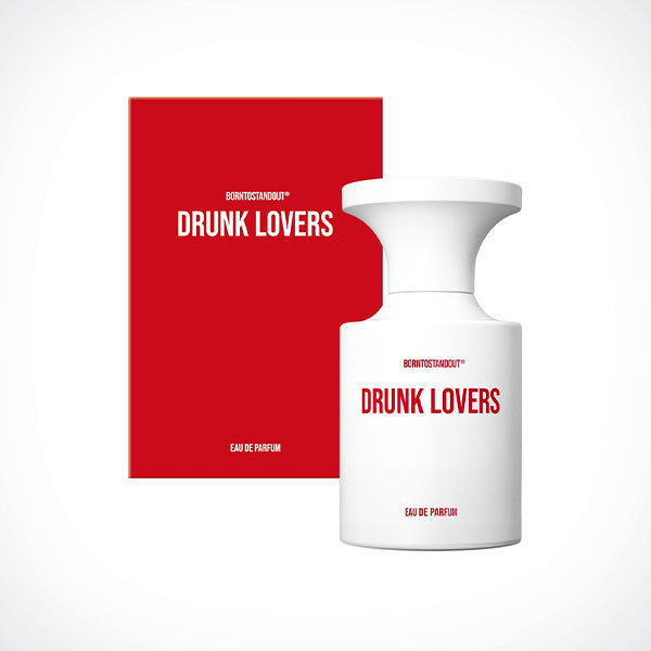 Drunk Lovers borntostandout